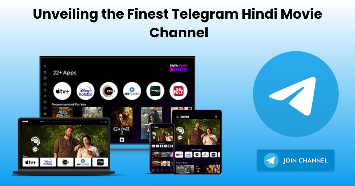 Unveiling the Finest Telegram Hindi Movie Channel